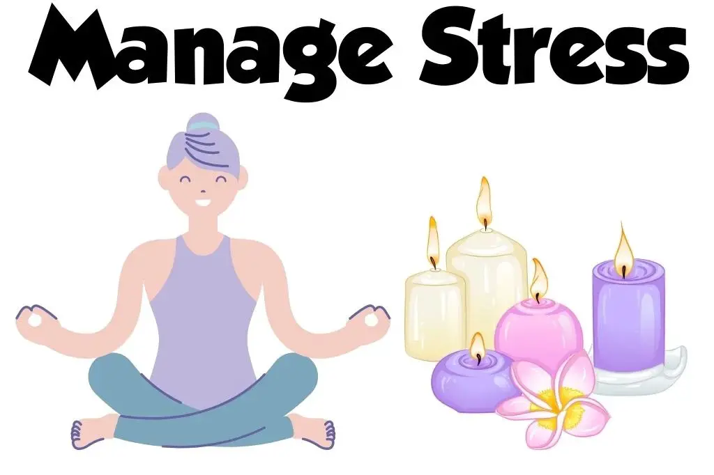 Manage Your Stress Levels